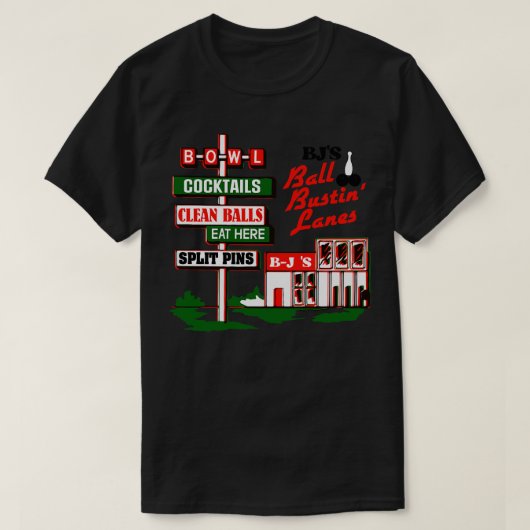 BJs Ball Bustin Lanes Retro Roadside Sign T-shirt (Design voorkant)