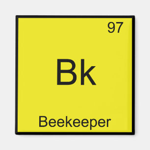 Bk - Bijenhouder Funny Chemistry Element Symbol T- Magneet