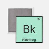 Bk - Blitzkrieg Chemistry Element Symbool WW2 T-sh Magneet (Voorkant / Achterkant)