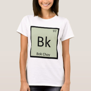 Bk - Bok Choy Groente Scheikunde Periodiek Systeem T-shirt