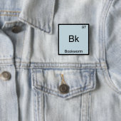 Bk - Koekworm Funny Chemistry Element Symbol T-shi Vierkante Button 5,1 Cm (In situ)