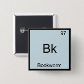 Bk - Koekworm Funny Chemistry Element Symbol T-shi Vierkante Button 5,1 Cm (Voorkant /achterkant)