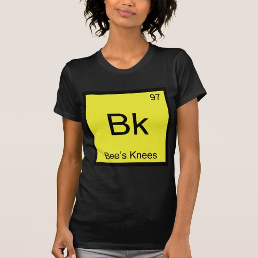 Bk - T-shirt bijenknees Chemistry Element Symbool  (Voorkant)