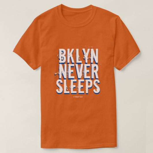 BKLYN SLAAPT NOOIT (variant) - A MisterP Shirt (Design voorkant)