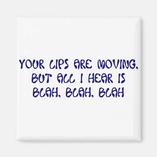 BLA, BLA, BLA MAGNEET (Voorkant)