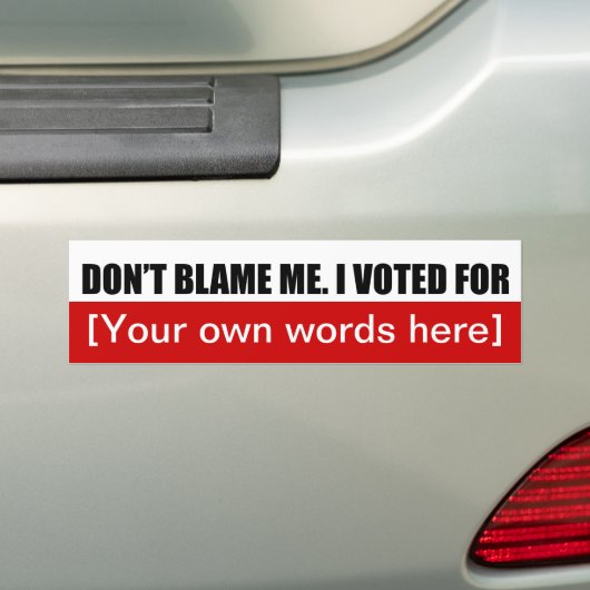 blaam-me-i-stemde-voor-sjabloon-02 bumpersticker (Op auto)