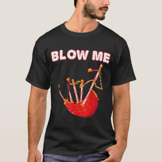 Blaas Grappige Schotse Doedelzak Plaid Sarcastisch T-shirt