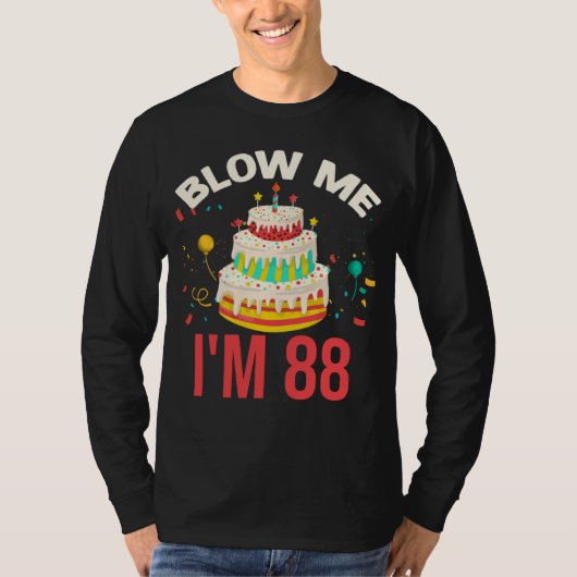 Blaas Me Ik ben 88 T-shirt (Voorkant)