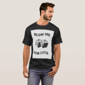 BLAAS ME VOOR GELUK T-SHIRT (Voorkant volledig)