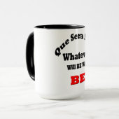 Black 15 oz Ringer Mok-que sera sera Mok (Voorkant links)