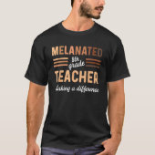 Black 8th Grade Teacher Black History Making A Dif T-shirt (Voorkant)