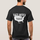 Black America/Plymouth Rock (dubbelzijdig) T-shirt (Achterkant)