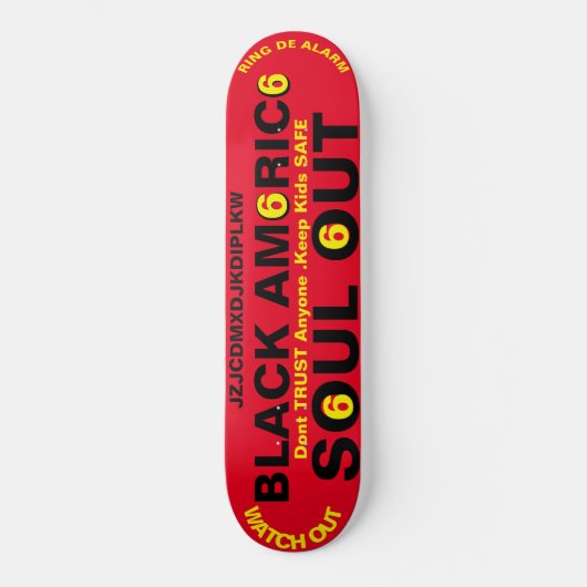 BLACK AMERICA SOUL OUT Skateboard (Voorkant)