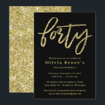 Black and Gold 40th Birthday Invitation Sjabloon Kaart<br><div class="desc">Gold 40e verjaardag uitnodiging met Glitter Accents

Achtergrondkleuren en tekstkleuren kunnen worden gewijzigd.

*Let op: glitter is het afgedrukte effect en niet de fysieke glitter stukken.


Neem contact met mij op voor alle vragen.</div>