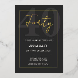Black and Gold 40th Milestone Birthday Celebration Folie Uitnodiging