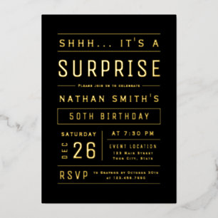 Black and Gold Modern Typografie Surprise Birthday Folie Uitnodiging