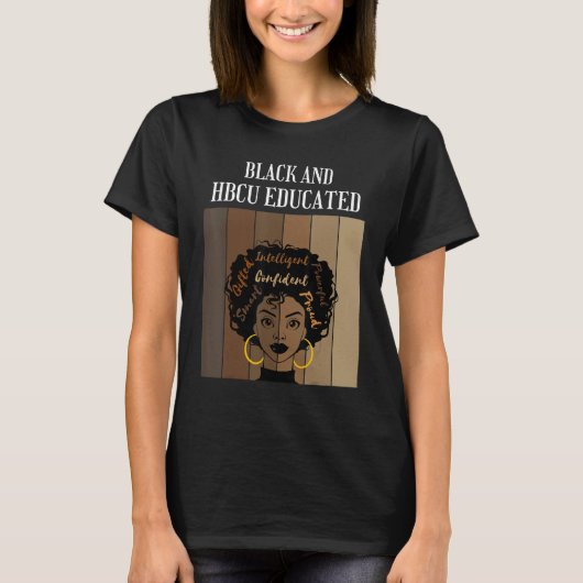 Black And HBCU Educated Historical Black Colleges  T-shirt (Voorkant)
