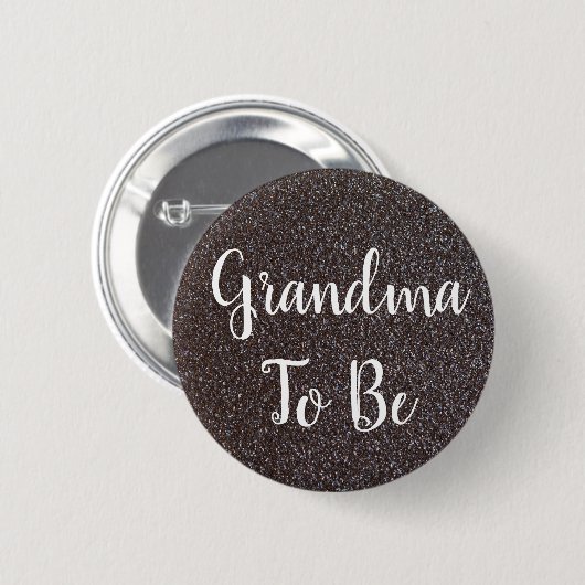 Black and Silver Glitter Grandma to be Button (Voorkant /achterkant)