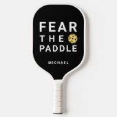 Black and White Fun Fear The  Pickleball Paddle (Achterkant)