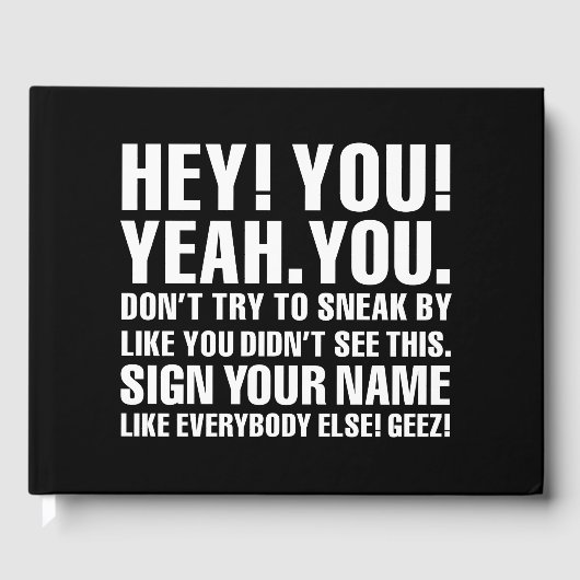 Black and White Funny Sign Jouw naam Guestbook Gastenboek (Voorkant)