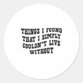 Black And White Funny Text Quote Sticker (Voorkant)