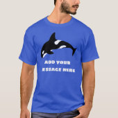 Black and White Orca, Killer Whale Custom Bericht T-shirt (Voorkant)