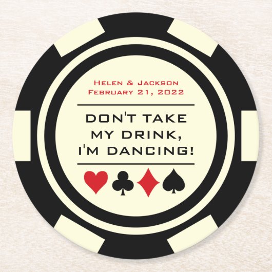 Black and White Poker Chip I'm Dancing Drink Ronde Kartonnen Onderzetter (Voorkant)