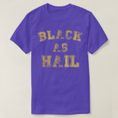 Black As Hail Michigan T-shirt (Design voorkant)