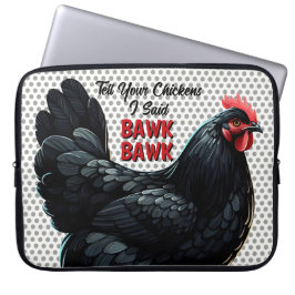 Black Australorp Chicken Vertel je kip, zei ik Laptop Sleeve