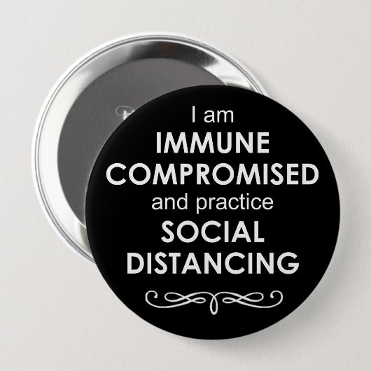 Black background Immune Compromised 4" Button (Voorkant /achterkant)