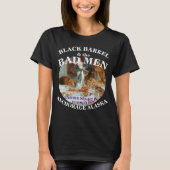 BLACK BARREL & THE BAD MANNEN ANCHORAGE ALASKA AK T-SHIRT (Voorkant)