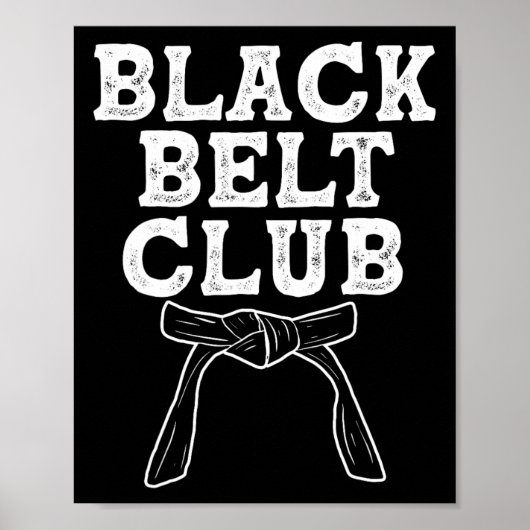 Black Belt Club - Karate Taekwondo Kung Fu Jiu Jit Poster (Voorkant)