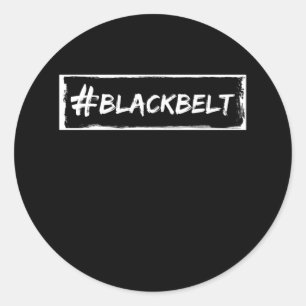 Black Belt Motivation Karate Taekwondo Jiu Jitsu Ronde Sticker