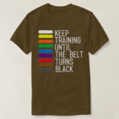 Black Belt Motivation Taekwondo Jiu Jitsu Karate 1 T-shirt (Design voorkant)