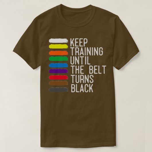 Black Belt Motivation Taekwondo Jiu Jitsu Karate 1 T-shirt (Design voorkant)