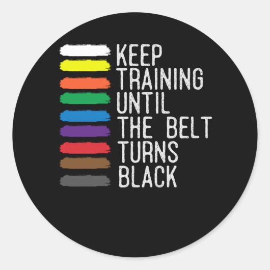 Black Belt Motivation Taekwondo Jiu Jitsu Karate Ronde Sticker (Voorkant)