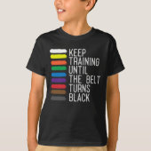 Black Belt Motivation Taekwondo Jiu Jitsu Karate T-shirt (Voorkant)