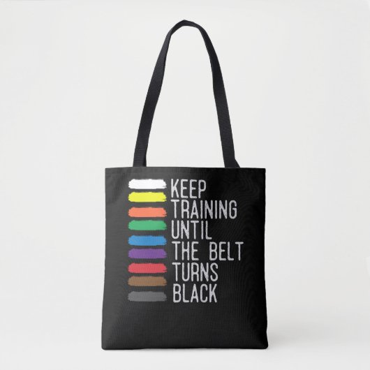 Black Belt Motivation Taekwondo Jiu Jitsu Karate Tote Bag (Voorkant)
