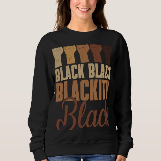 Black Black Blackity Black BHM Pride Fist Hands Bl Trui (Voorkant)