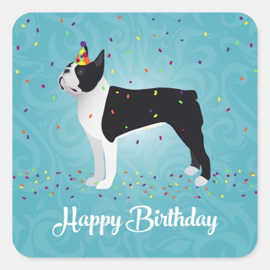 Black Boston Terrier Happy Birthday Design Vierkante Sticker (Voorkant)