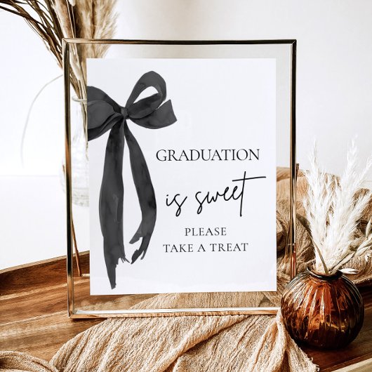 Black Bow Afstuderen is zoet Neem een traktatie Poster