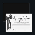 Black Bow Date Night Ideeën Vrijgezellenfeest Spel Kaart<br><div class="desc">🖤 Voeg een romantische twist toe aan uw feest met dit moderne Black Bow Date Night Ideas-spel! Gasten zullen genieten van het delen van leuke, zoete of avontuurlijke date night suggesties voor de bruid en bruidegom. Met zijn elegante zwarte strik en strakke, minimalistische vormgeving is deze kaart ideaal voor een...</div>