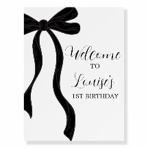 Black Bow First Birthday Birthday Welcome Sign