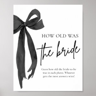 Black Bow Hoe oud was het bruid Vrijgezellenfeest Poster