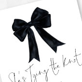 Black Bow She is Tying The Knot Bridal Shower Kaart