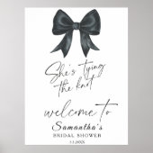 Black Bow She's tying the knot Bridal Welcome Poster (Voorkant)