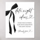 Black Bow Vrijgezellenfeest Date Night Ideeën Sign Poster (Voorkant)