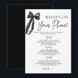 Black Bow Wat is er op uw telefoon Vrijgezellenfee Kaart<br><div class="desc">Voeg wat opwinding toe aan je vrijgezellenfeest met de Black Bow What's On Your Phone Game! 🎀📱💍 Dit elegante en leuke spel daagt gasten uit om hun telefoons te controleren op verschillende items en punten te scoren op basis van wat ze vinden! 🖤✨ Met een chique zwarte strik en stijlvol...</div>