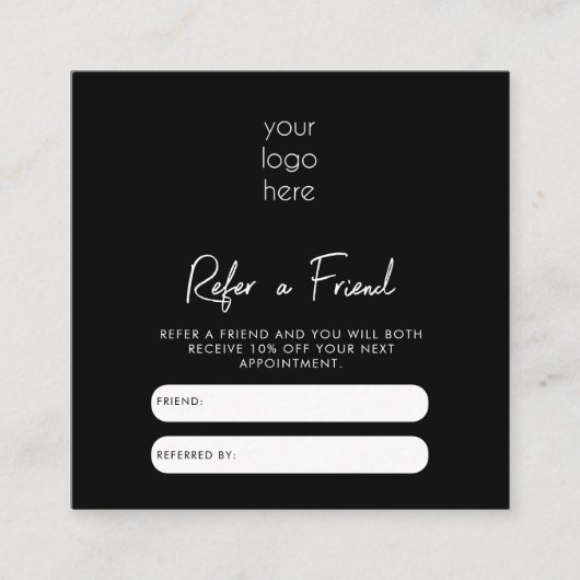 Black Business Refer Friend Reference Loyalty Kaar Vierkante Visitekaartje (Voorkant)