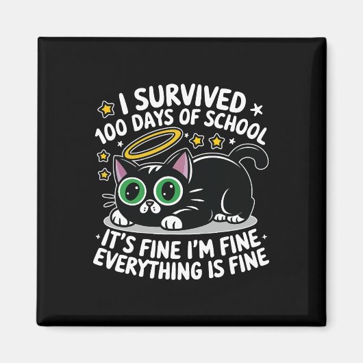 Black Caf Ik heb 100 dagen school overleefd Het is Magneet (Voorkant)